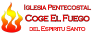 Iglesia Pentecostal 'Coge El Fuego Del Espiritu Santo'